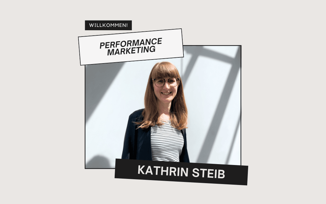 Kathrin stellt sich vor: Unsere neue Expertin für Performance Marketing